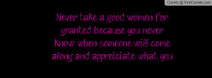 Never Take Someone for Granted Quotes