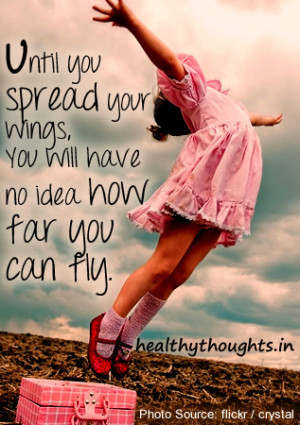 motivational quotes-spread your wings and see how far you can fly