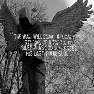 Quotes Picture: the war will come, apocalyptic storms of a tortured ...