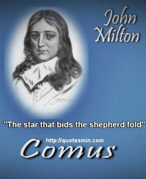 John Milton - Comus Literary Quote: 