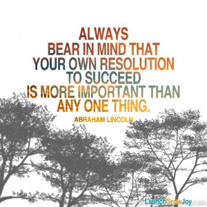 Great quote from Abraham Lincoln
