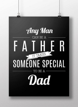 Father's Day Quote Typography Motivational Inspirational Gift Dad