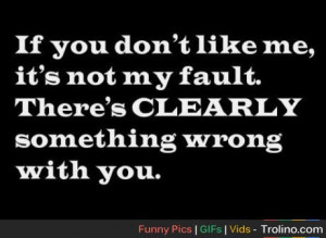 Its not my fault