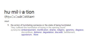 Humiliation: It Does the Fighter Good