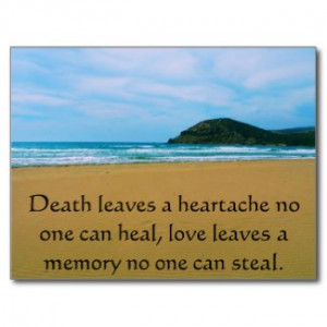 Death Leaves a Heartache No One Can Heal