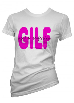 Womens-Funny-Sayings-T-Shirts-Gilf-Age-To-Perfection-Ladies-Sarcastic ...