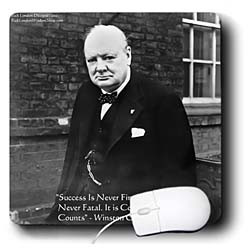 ... of Winston Churchill Success Never Final Wisdom Quote Gifts Mouse Pad