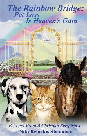 the rainbowbridge pet loss is heaven s gain book description pet loss ...