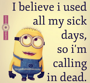 Funny Work Quotes - Minion Quotes