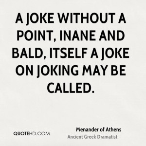 Menander of Athens Quotes