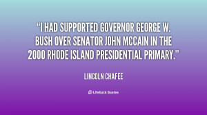 had supported Governor George W. Bush over Senator John McCain in ...