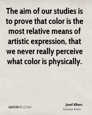 The aim of our studies is to prove that color is the most relative ...