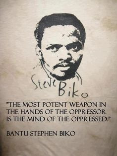 ... steve biko student quotes hands black people south africa stephen biko