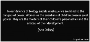 of power. Women as the guardians of children possess great power ...