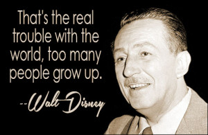 Here you may find the best collection of famous Walt Disney Quotes .