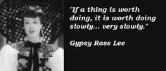 gypsy rose lee quotes more quotes d gypsy rose lee quotes