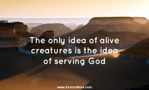 ... is the idea of serving God - Thomas Paine Quotes - StatusMind.com