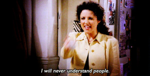 ll Never Understand People (Seinfeld)
