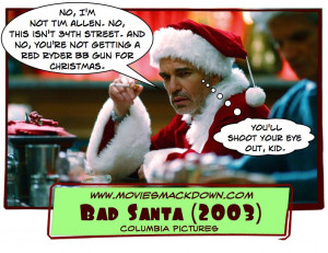 Bad Teacher (2011) -vs- Bad Santa (2003)
