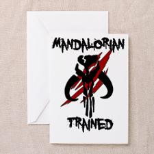 MandalorianTrained Greeting Card for
