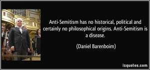 Anti-Semitism has no historical, political and certainly no ...