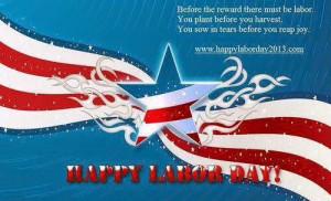 Happy Labor Day Quotes have a Great Labor Day Weekend
