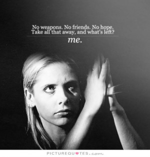 Buffy The Vampire Slayer Quotes