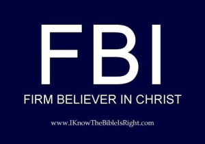 Wanted Firm Believers in Jesus Christ