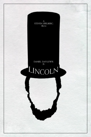 Lincoln poster (2012 in Hindsight Series #7) by ll-og