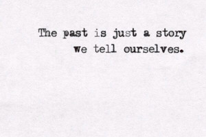 typewriter #quote #past #our #story #her: Typewriters Quotes