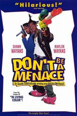 Don't Be A Menace To South Central While Drinking Your Juice In The ...