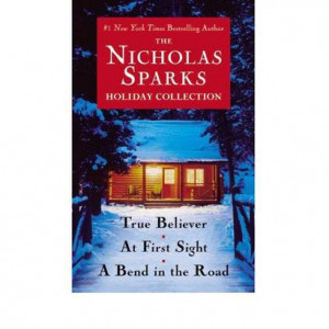 True Believer Nicholas Sparks The nicholas sparks holiday