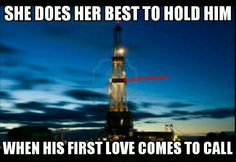 ... oilfield life drill wwwchildressdrillingcom frack upstat oilfield wife