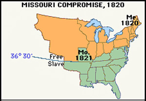 MISSOURI COMPROMISE, 1820 Missouri enters the country as a slave state ...