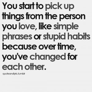 change, habits, hardy, love, love sick, quotes, words