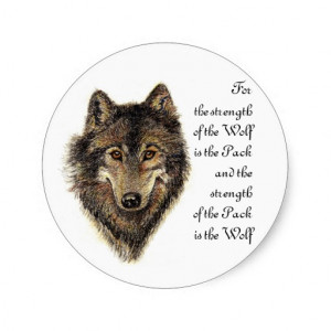 Wolf and Pack Quote - Animal Collection Classic Round Sticker