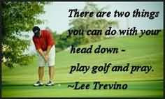 More Quotes Pictures Under: Golf Quotes