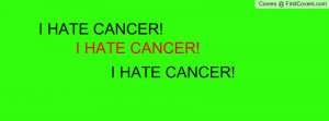 hate_cancer!-480979.jpg?i