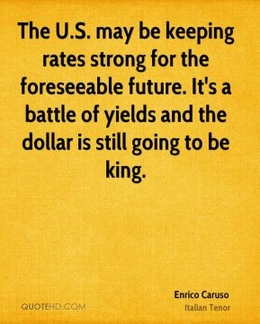 The U.S. may be keeping rates strong for the foreseeable future. It's ...