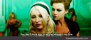 Quote about being strong enough from the 2011 action movie Sucker ...