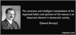 The conscious and intelligent manipulation of the organized habits and ...