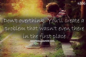 ... : thinking over-thinking life quotes reality reality quotes WearHous3