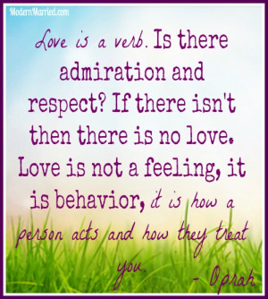 Oprah-quotes-love-is-not-a-feeling-love-is-a-verb-love-life-marriage ...