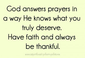Have Faith And Always Be Thankful