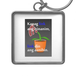 Pinoy funny blogger quotes: Link Building Keychain