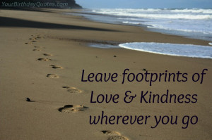 quotes-about-love-kindness-footprints-life