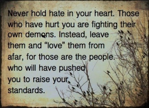 Never hold on to hate