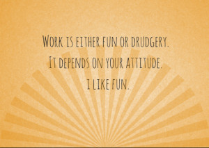 Workplace Quotes About Attitude Fun 3 safety quotes about the