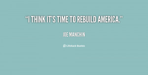 quote-Joe-Manchin-i-think-its-time-to-rebuild-america-134466_1.png