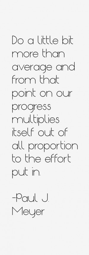 Paul J Meyer Quotes amp Sayings